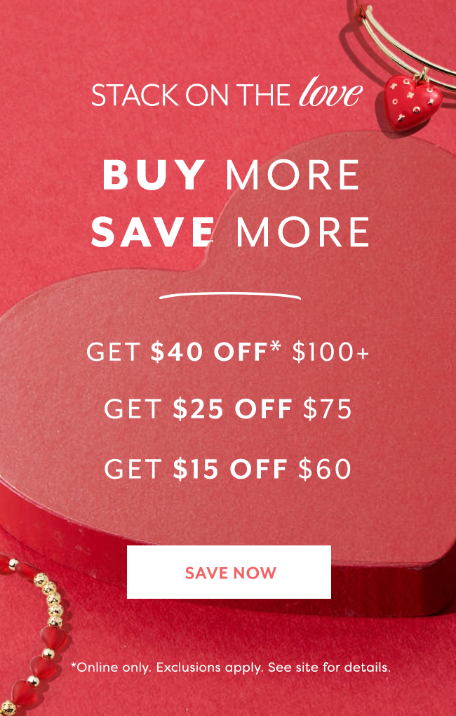 Stack On The Love: Buy More, Save More | Save Now