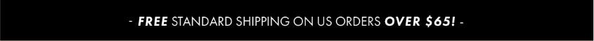 Free Standard Shipping On US Orders Over $65