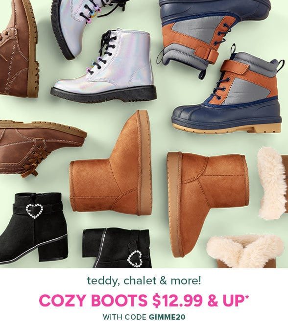 $12.99 & up Cozy Boots