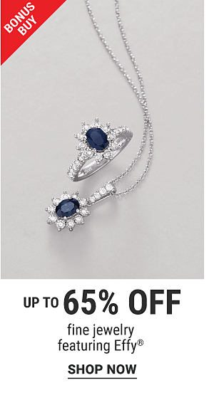 Bonus Buy - Up to 65% off fine jewelry featuring Effy®. Shop Now.