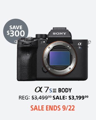 Save $300: Alpha 7S III Body