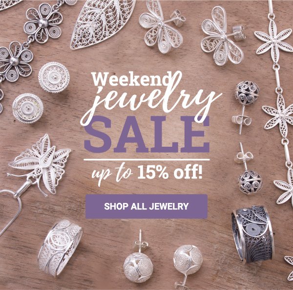 Weekend Jewelry Sale - up to 15% off! SHOP ALL JEWELRY