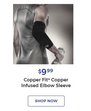 $9.99 Copper Fit Copper Infused Elbow Sleeve. shop now