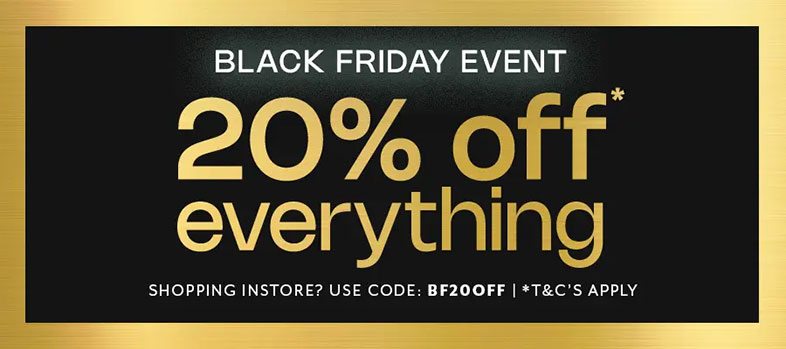 Black friday event 20% off everything