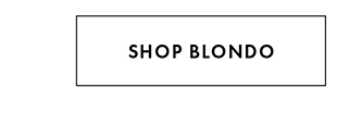 SHOP BLONDO