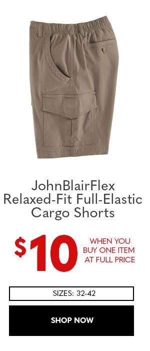 JohnBlairFlex Relaxed-Fit Full-Elastic Cargo Shorts. As low as $10 when you buy 2 and save!
