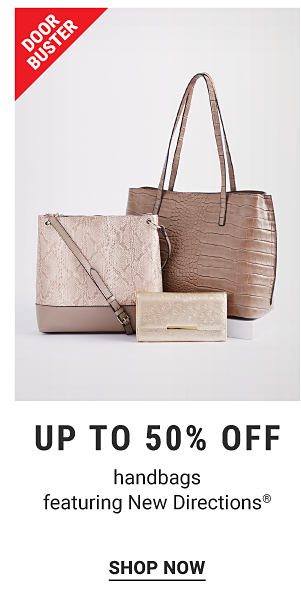 Doorbuster - Up to 50% off handbags featuring New Directions®. Shop Now.