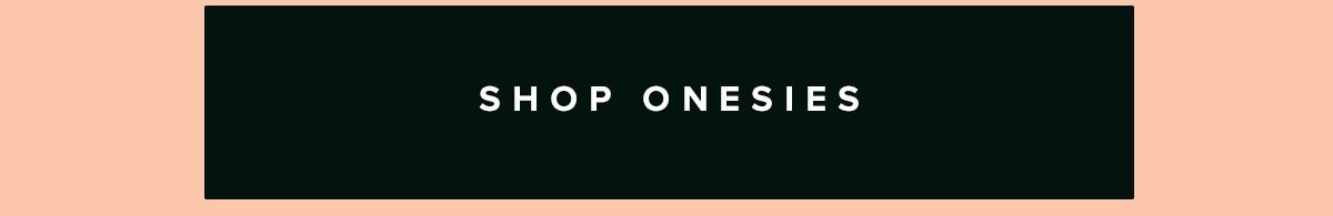 Shop Onesies