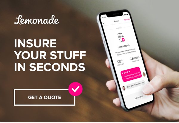 Lemonade - Insure Your Stuff In Seconds | Get A Quote