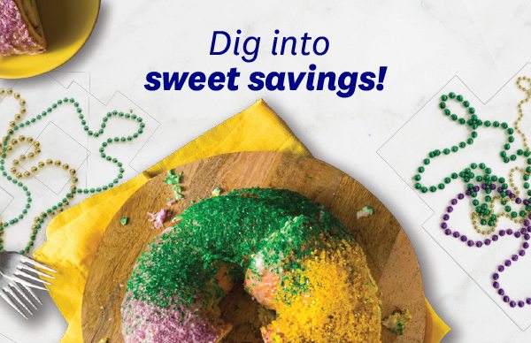 Dig into sweet savings!