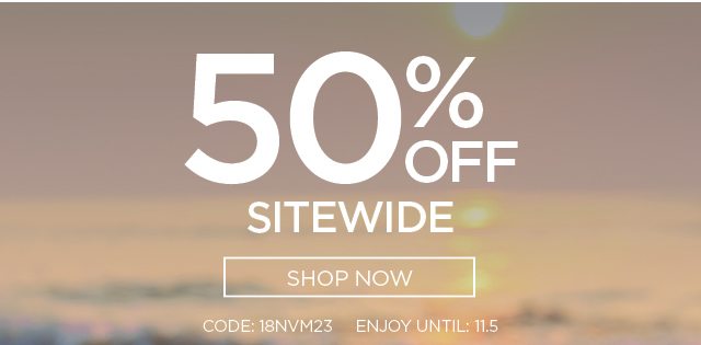 50% Off Sitewide - Shop Now