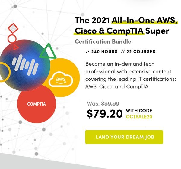 2021 All-In-One AWS, Cisco & CompTIA Super Certification Bundle