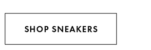 SHOP SNEAKERS