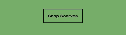 SHOP SCARVES