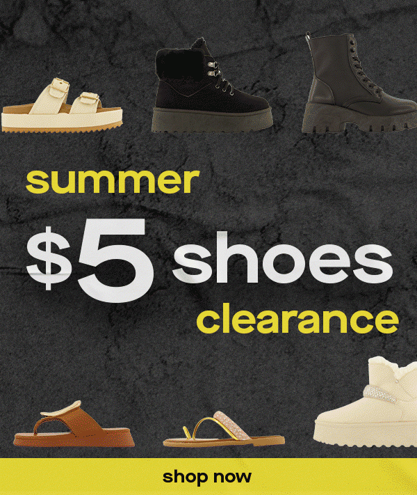 summer $5 shoes clearance shop now