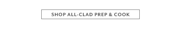 All-Clad Prep & Cook