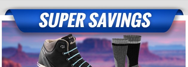 Super Savings | Up to 50% off Hiking Boots & Socks | Ends Saturday, April 28, 2018