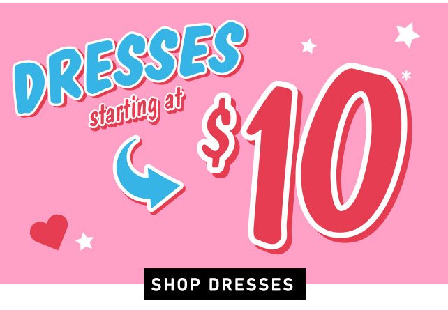 Dresses starting at $10 - Shop Dresses