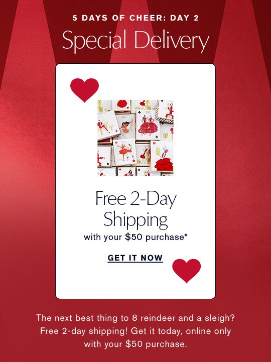 5 Days of Cheer: Day 2 | Special Delivery | Free 2-Day Shipping