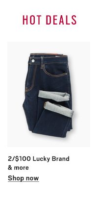2/$100 Lucky Jeans - Shop Now