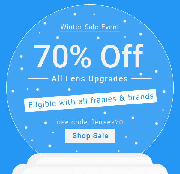 70% Off All Lens Upgrades >