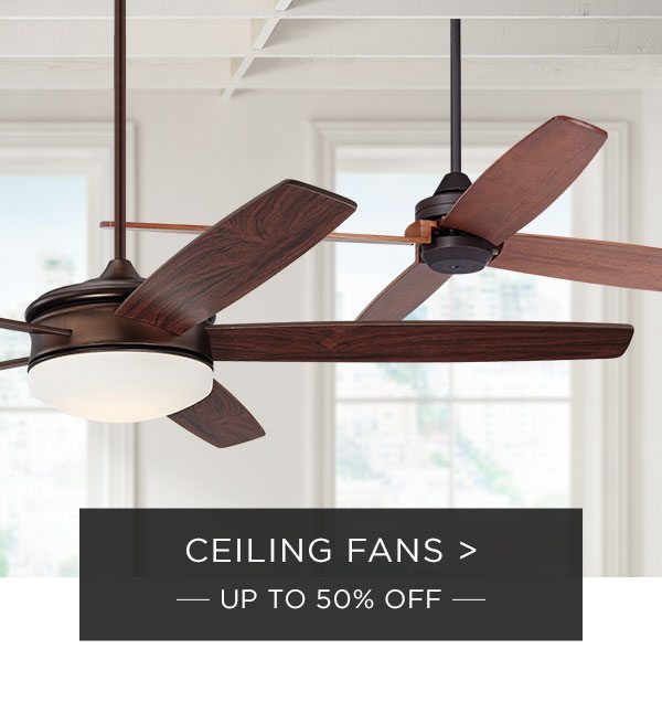 Ceiling Fans - Up To 50% Off