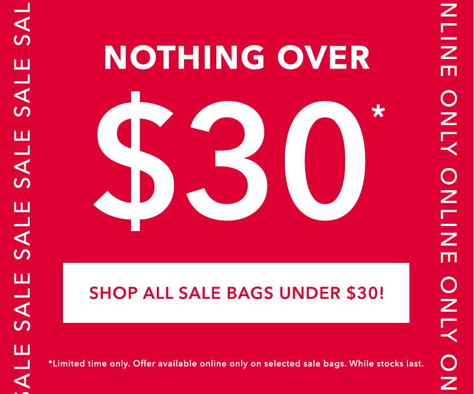 Nothing over $30 SALE! Online Only!