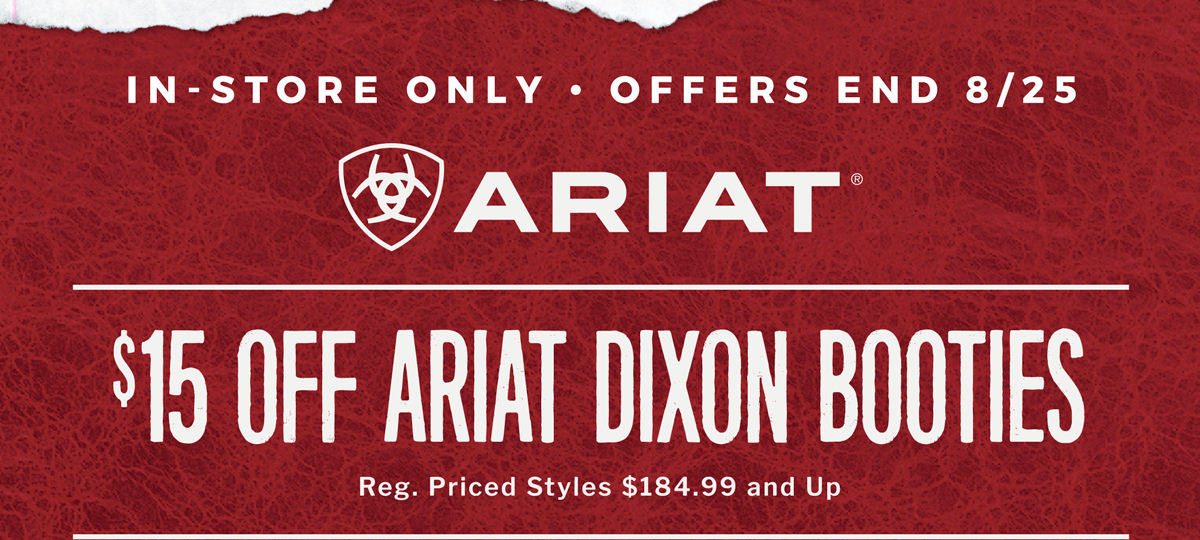 Ladies' Ariat Dixon Booties - $15 Off (In Store Only)