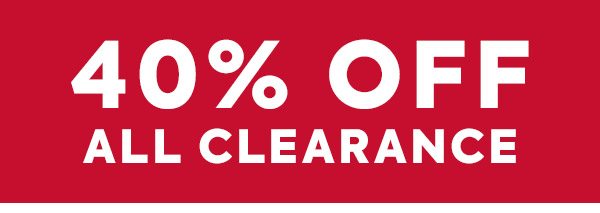 40% Off All Clearance