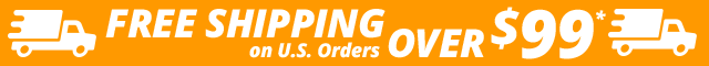 FREE SHIPPING on U.S. orders over $99. Click for details.