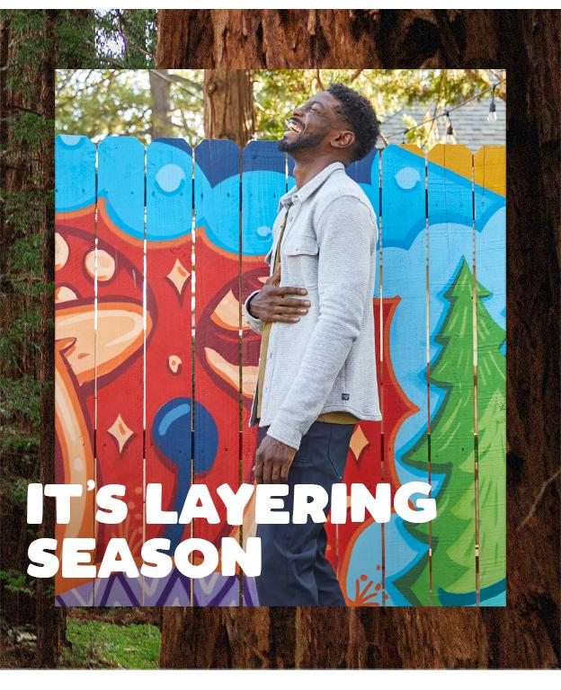 It's Layering Season
