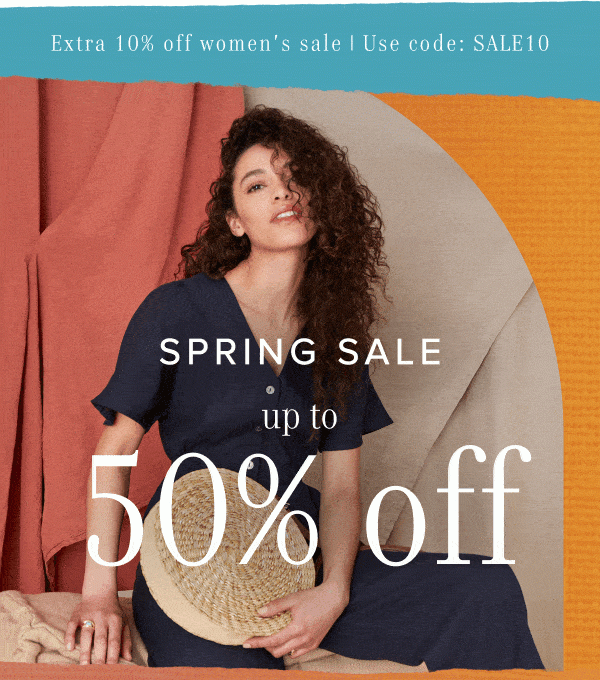 SPRING SALE Up to 50% off EXTRA 10% OFF - USE CODE SALE10