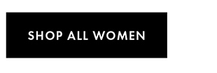 SHOP ALL WOMEN