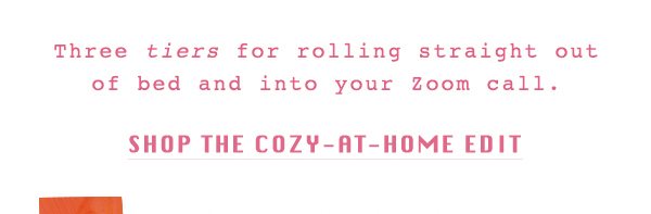 Shop the cozy-at-home edit.