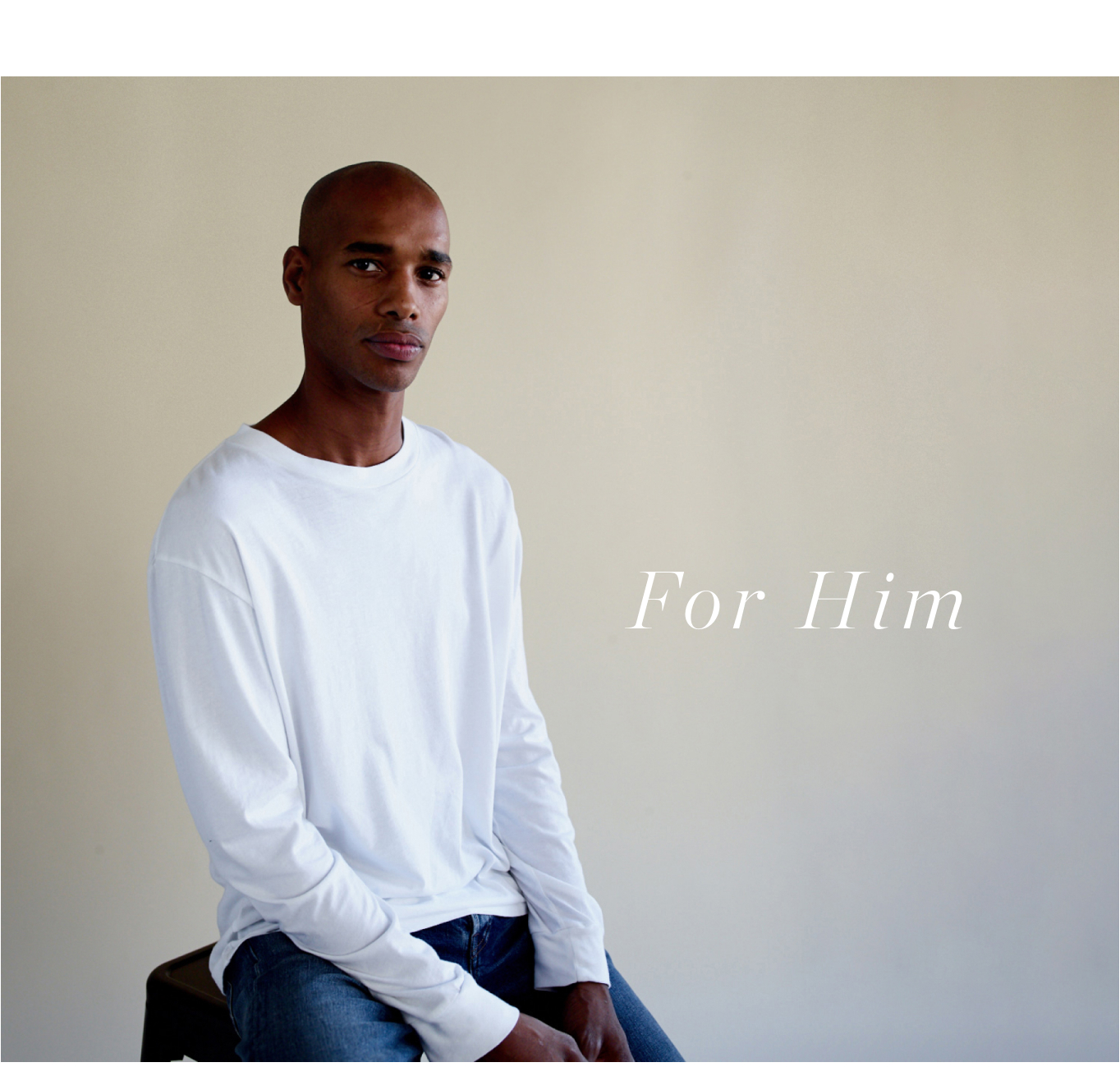 For Him