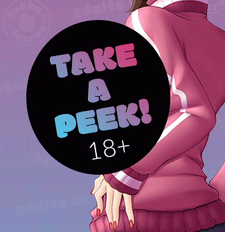 Take A Peek! (18+)