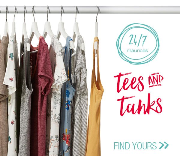 24/7 maurices. Tees and tanks. Find yours.