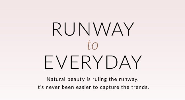 Runway to everyday