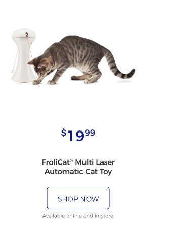 FroliCat® Multi Laser Automatic Cat Toy | $19.99 | shop now | Available online and in-store.