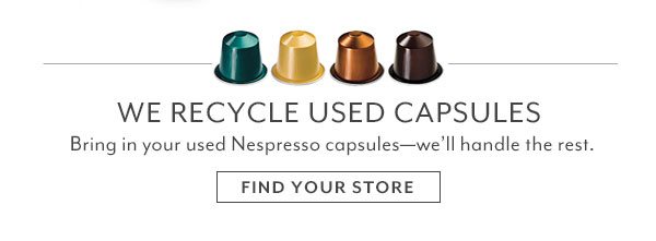 We Recycle Used Capsules