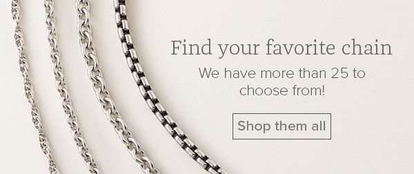 Find your favorite chain - we have more than 25 to choose from! Shop them all