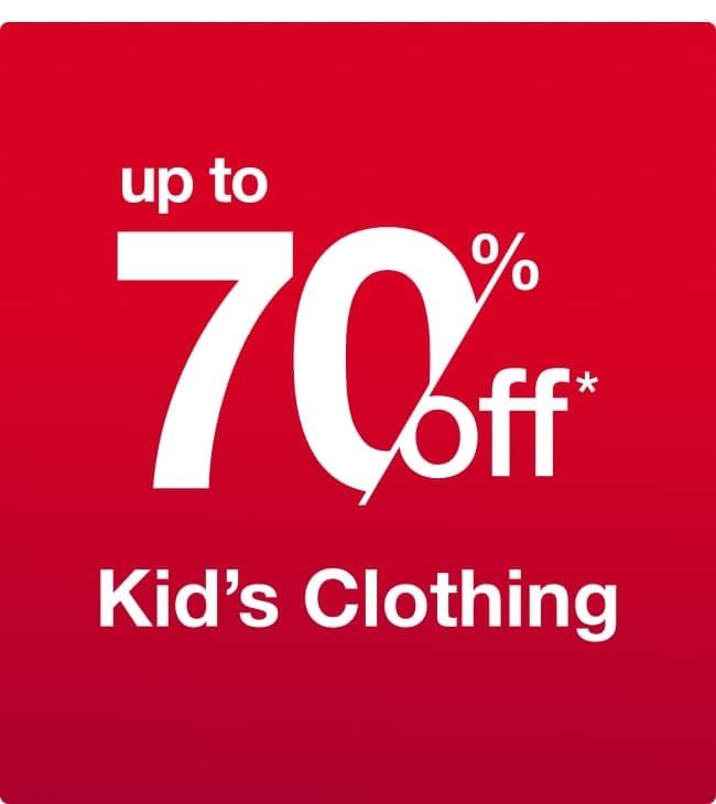 Up to 70% off Kid's Clothing