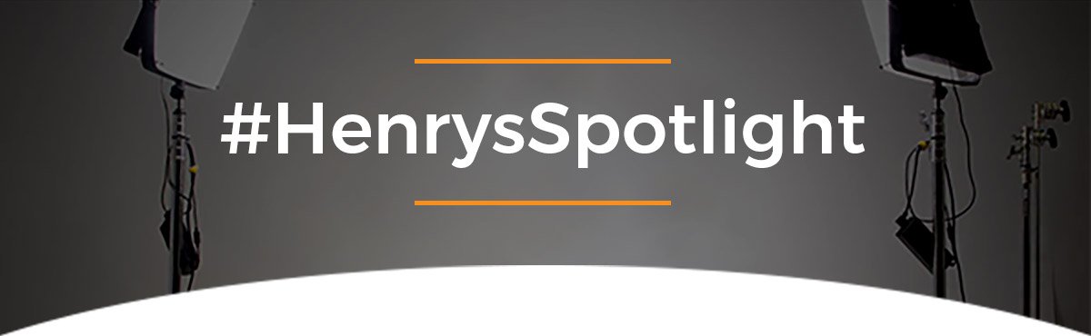#HenrysSpotlight
