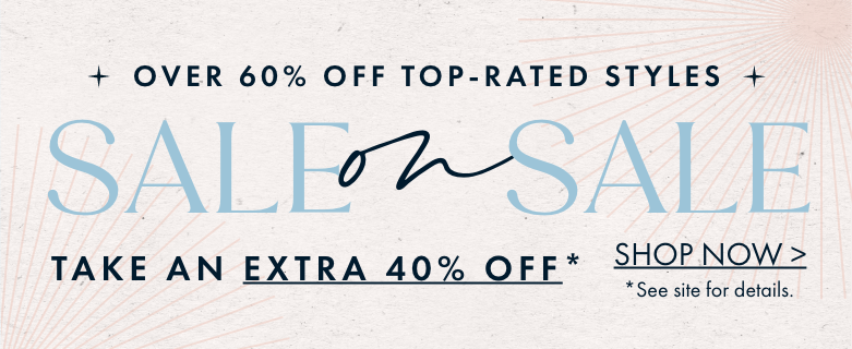Extra 40% Off Sale Styles | Shop Now