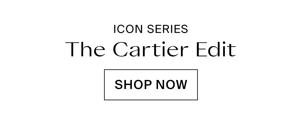 The Cartier Edit