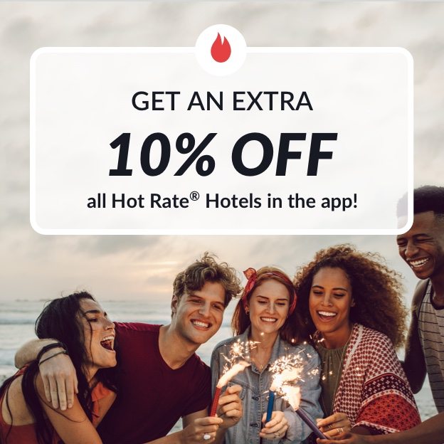 Get an extra 10% off all Hot Rate® Hotels in the app!
