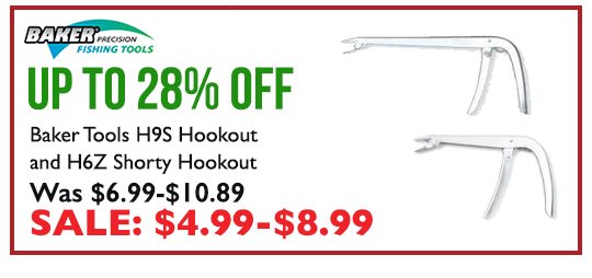Up to 28% OFF Baker Tools H9S Hookout and H6Z Shorty Hookout