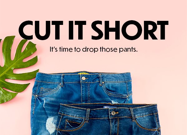 Cut It Short | Shop Shorts