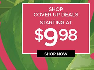 Shop Cover Up Deals