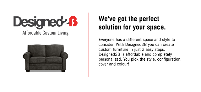 Looking for something a bit different? Create custom furniture in three easy steps with Designed2B.